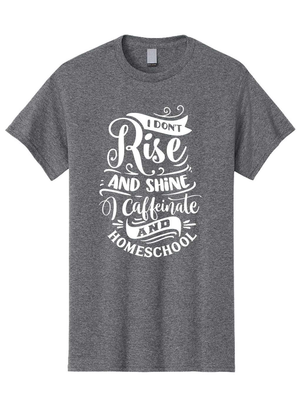 I-Don-T-Rise-And-Shine-I-Caffeinate-And-Homeschool Men'S Graphic Tee, 100% Cotton, Comfortable Casual Summer Wear, Machine Washable, Homeschooling Humor, Funny Homeschool Quotes, Coffee Fueled, Caffeinated Homeschooler, Parenting Memes, Aab402