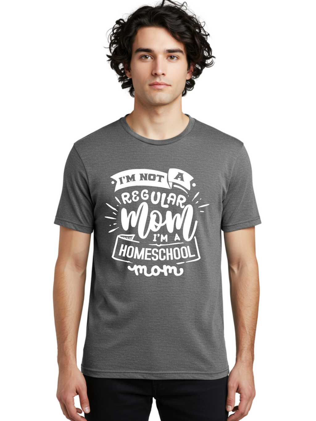 I-M-Not-A-Regular-Mom-I-M-A-Homeschool-Mom Men'S Graphic Tee, 100% Cotton, Comfortable Casual Summer Wear, Machine Washable, Homeschool Mom, Proud Parent, Alternative Education, Dedicated Mother, Homeschooling Lifestyle, Mom Quotes, Aab404