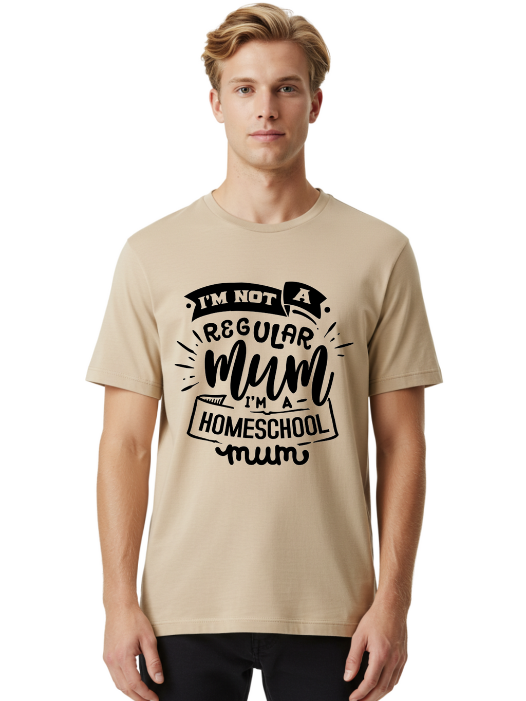 I-M-Not-A-Regular-Mum-I-M-A-Homeschool-Mum-1 Men'S Graphic Tee, 100% Cotton, Comfortable Casual Summer Wear, Machine Washable, Homeschool Mom, Proud Parent, Education At Home, Mom Life, Homeschooling Journey, Alternative Education, Aab405