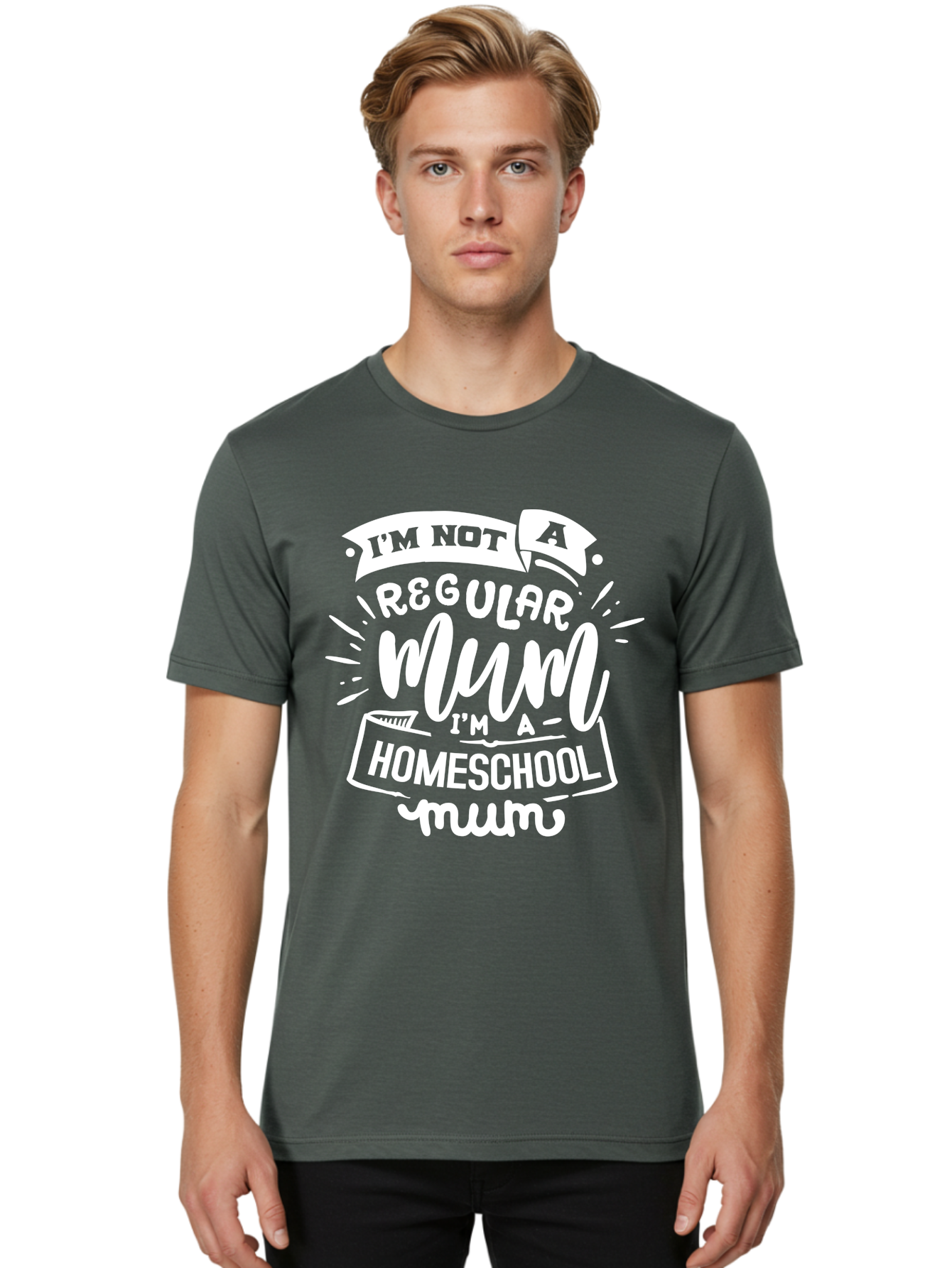 I-M-Not-A-Regular-Mum-I-M-A-Homeschool-Mum Men'S Graphic Tee, 100% Cotton, Comfortable Casual Summer Wear, Machine Washable, Homeschool Mom, Proud Parent, Alternative Education, Mom Life, Homeschooling, Parenting Tips, Education At Home, Aab406