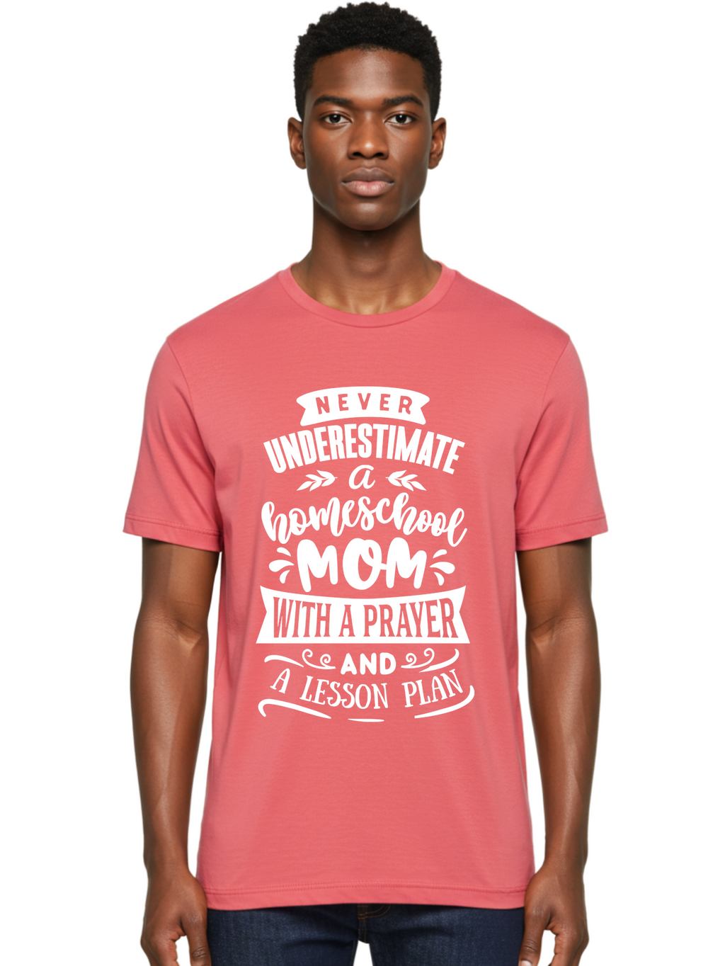 Never-Underestimate-Homeschool-Mom Men'S Graphic Tee, 100% Cotton, Comfortable Casual Summer Wear, Machine Washable, Homeschool Mom, Inspirational Quote, Motivational Message, Lesson Plan, Prayer, Homeschooling, Motherhood, Education, Aab413