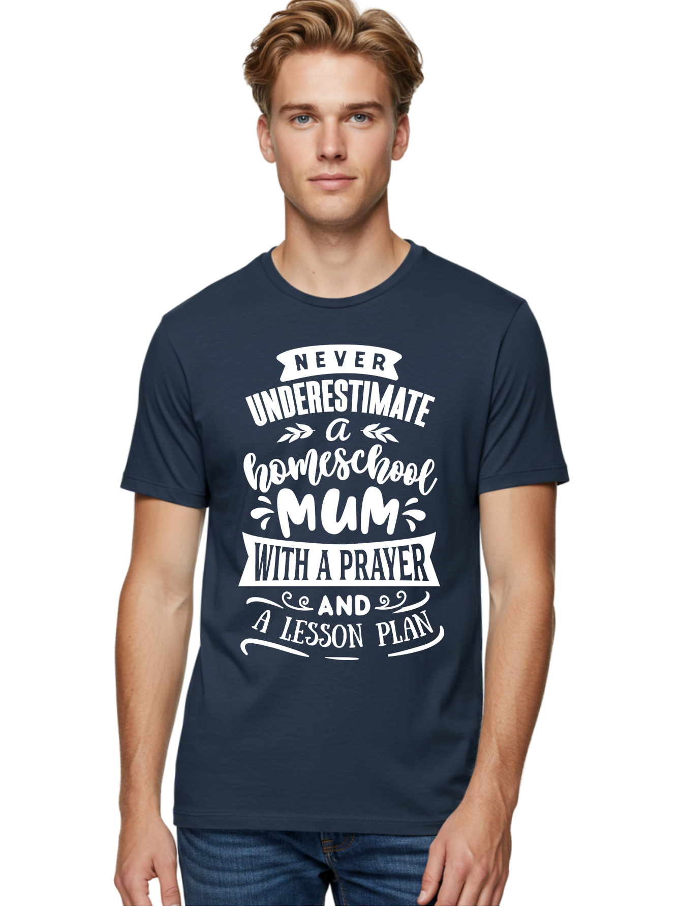 Never-Underestimate-Homeschool-Mum Men'S Graphic Tee, 100% Cotton, Comfortable Casual Summer Wear, Machine Washable, Homeschool Mum, Inspirational Quote, Motivational Phrase, Homeschooling Parent, Lesson Plan, Prayer, Education Support, Aab414