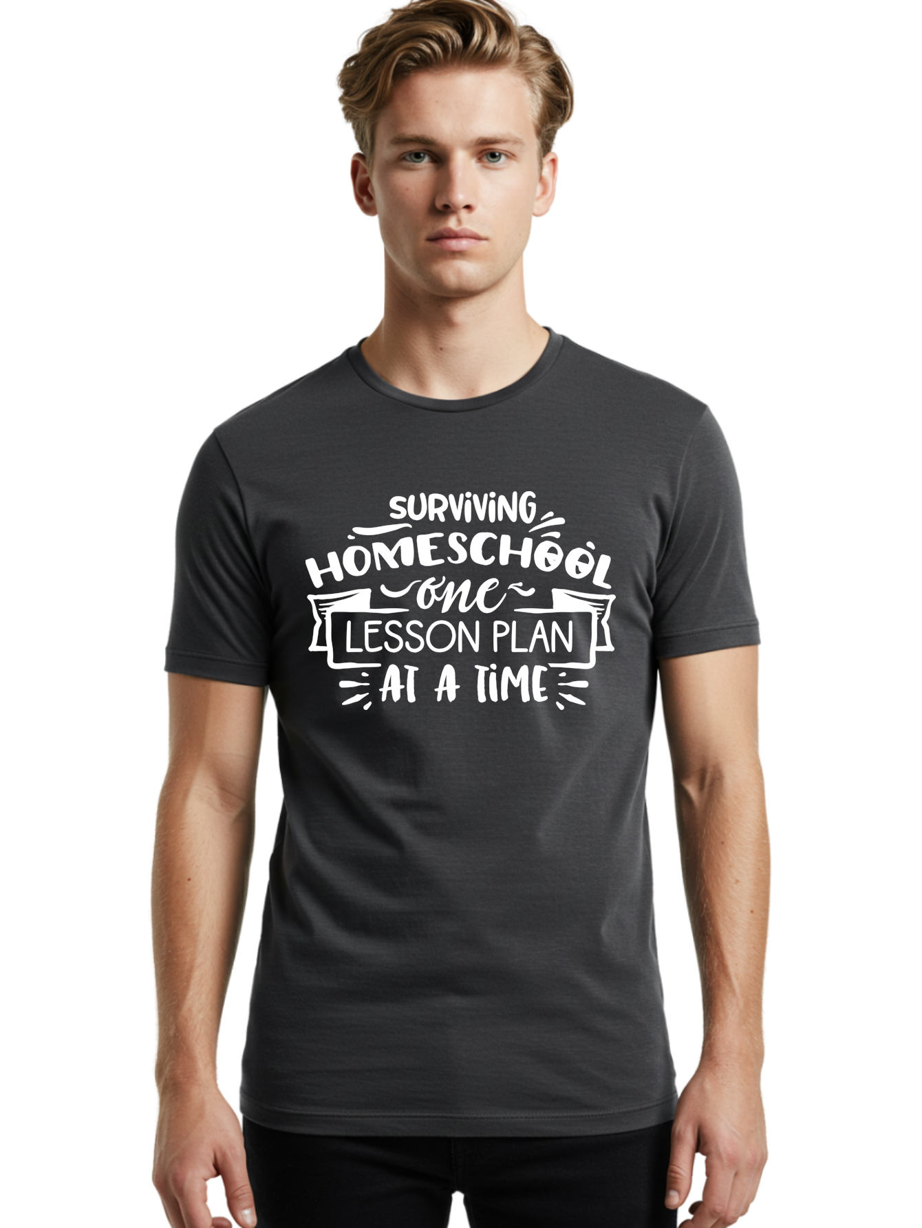 Surviving-Homeschool-7 Men'S Graphic Tee, 100% Cotton, Comfortable Casual Summer Wear, Machine Washable, Homeschool Survival, Homeschooling, Lesson Planning, Education, Teaching, Parenting, Humorous Quote, Inspirational Quote, Teaching Tip Aab438