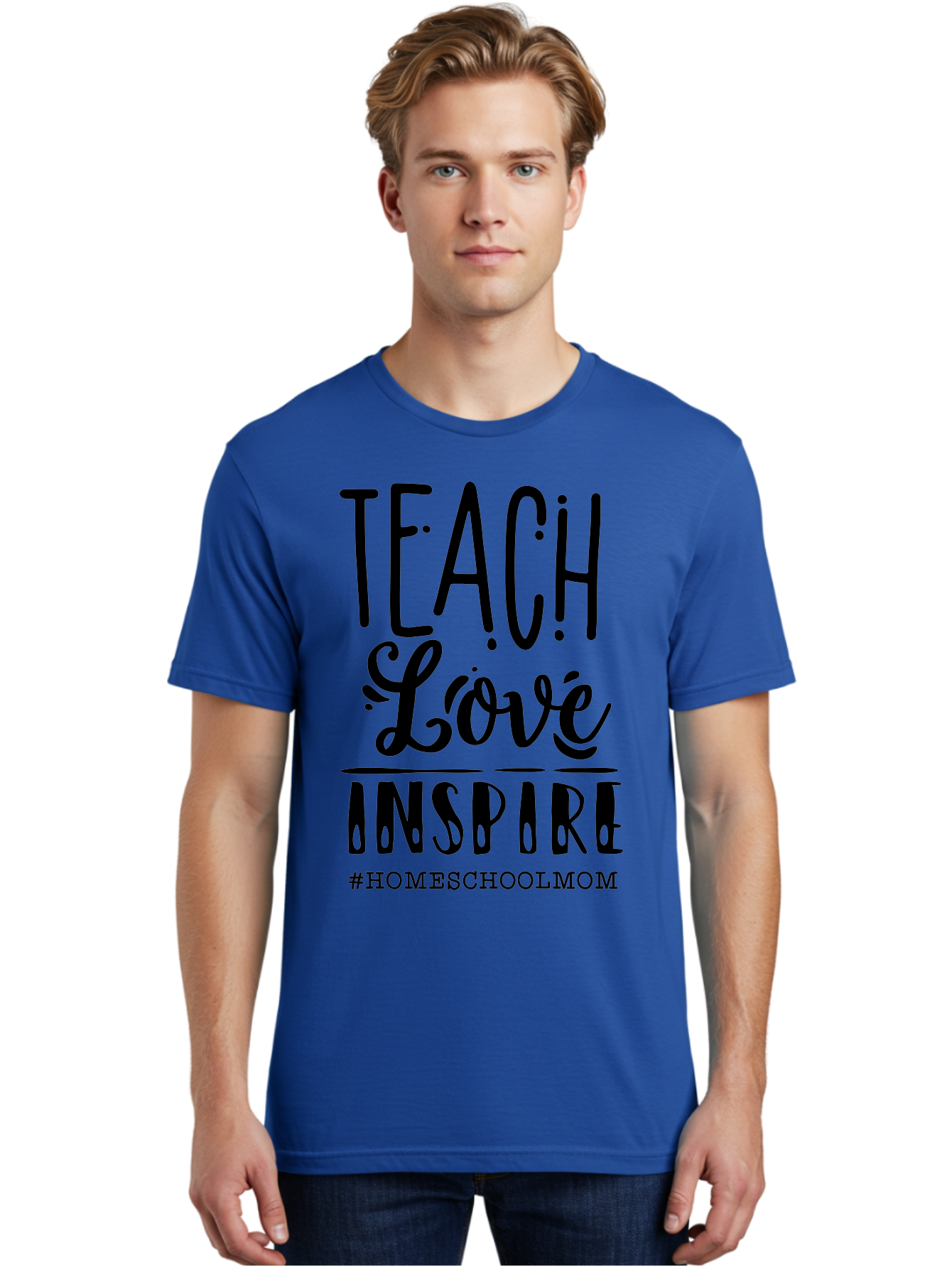Teach-Love-Inspire-Homeschoolmom Men'S Graphic Tee, 100% Cotton, Comfortable Casual Summer Wear, Machine Washable, Homeschool Mom, Teach Love Inspire, Homeschooling, Inspirational Quote, Motivational Phrase, Teaching With Love Aab444