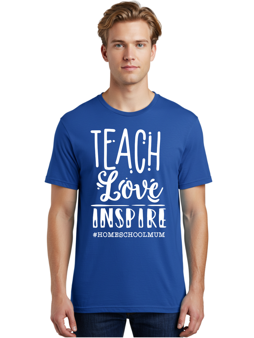 Teach-Love-Inspire Men'S Graphic Tee, 100% Cotton, Comfortable Casual Summer Wear, Machine Washable, Inspirational Quote, Teaching With Love, Homeschooling Mom, Educational Motivation, Teaching Inspiration, Loving Teacher, Homeschool Mum, Aab445
