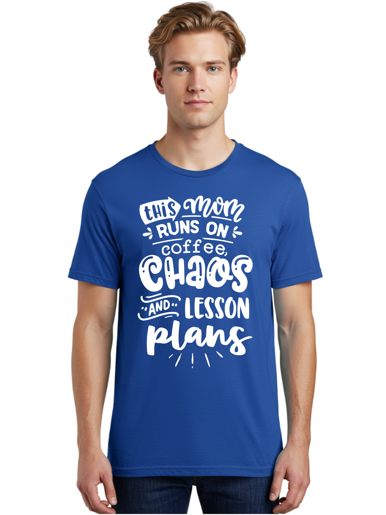 This-Mom-Runs-On-Coffee-Chaos-And-Lesson-Plans Men'S Graphic Tee, 100% Cotton, Comfortable Casual Summer Wear, Machine Washable, Funny Mom Quote, Mom Life, Coffee Humor, Teacher Mom, Chaotic Parenting, Lesson Plans, Mom Humor, Humorous Quote, Aab450