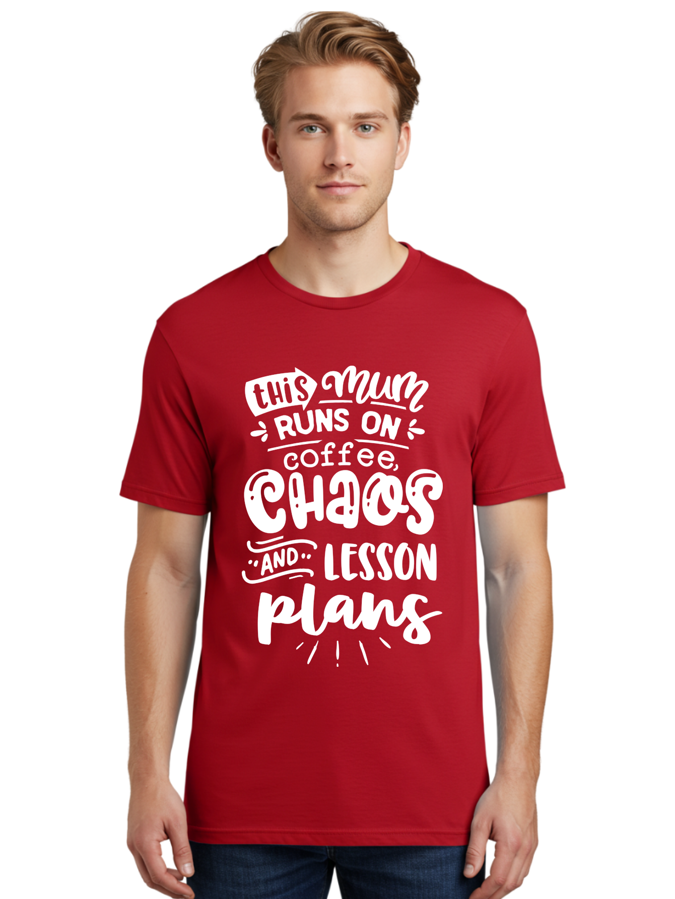 This-Mum-Runs-On-Coffee-Chaos-And-Lesson-Plans Men'S Graphic Tee, 100% Cotton, Comfortable Casual Summer Wear, Machine Washable, Funny Mom Quote, Teacher Humor, Coffee Lover, Chaotic Life, Lesson Plans, Mom Life, Teacher Life, Humorous Quote, Aab451