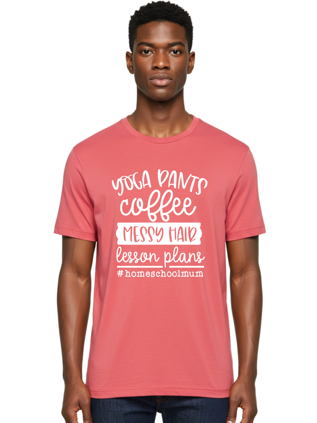 Yoga-Pants-Coffee-Messy-Hair-Lesson-Plans Men'S Graphic Tee, 100% Cotton, Comfortable Casual Summer Wear, Machine Washable, Homeschooling Mom, Yoga Pants, Messy Bun, Coffee Break, Lesson Plans, Mom Life, Homeschooling Lifestyle, Aab460