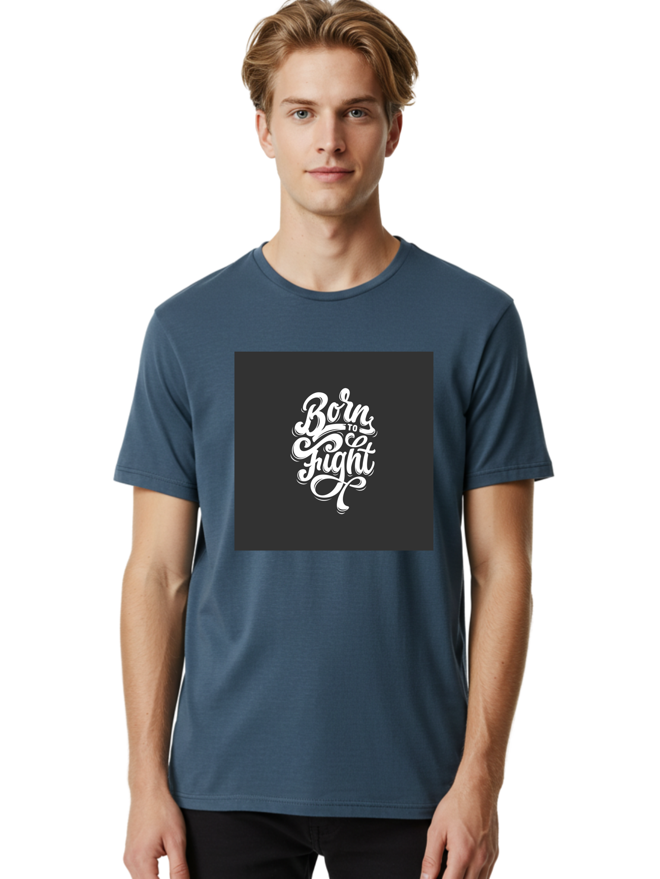 Born-To-Fight Men'S Graphic Tee, 100% Cotton, Comfortable Casual Summer Wear, Machine Washable, Motivational Quote, Inspirational Phrase, Bold Typography, White Lettering, Dark Background, Stylized Font, Fighting Spirit, Motivational Words Aab462