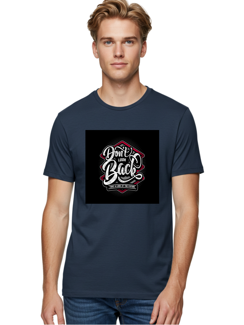 Don-T-Look-Back Men'S Graphic Tee, 100% Cotton, Comfortable Casual Summer Wear, Machine Washable, Motivational Quote, Inspirational Saying, Don'T Look Back, Take A Look At The Future, Motivational Poster, Typography Art, Bold Font, Aab465