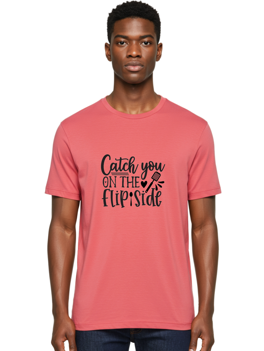 Catch-You-On-The-Flip-Side Men'S Graphic Tee, 100% Cotton, Comfortable Casual Summer Wear, Machine Washable, Funny Quote, Kitchen Humor, Barbecue Pun, Grill Master, Cooking Love, Playful Design, Witty Slogan, Cute Graphics, Kitchen Decor Aab569