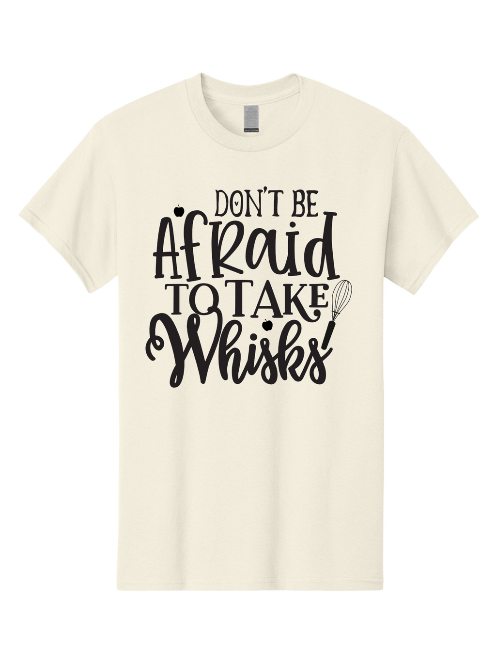 Don-T-Be-Afraid-To-Take-Whisks Men'S Graphic Tee, 100% Cotton, Comfortable Casual Summer Wear, Machine Washable, Cooking Quotes, Kitchen Motivation, Cooking Inspiration, Baking Humor, Whisk Illustrations, Foodie Phrases, Recipe Encouragement Aab571