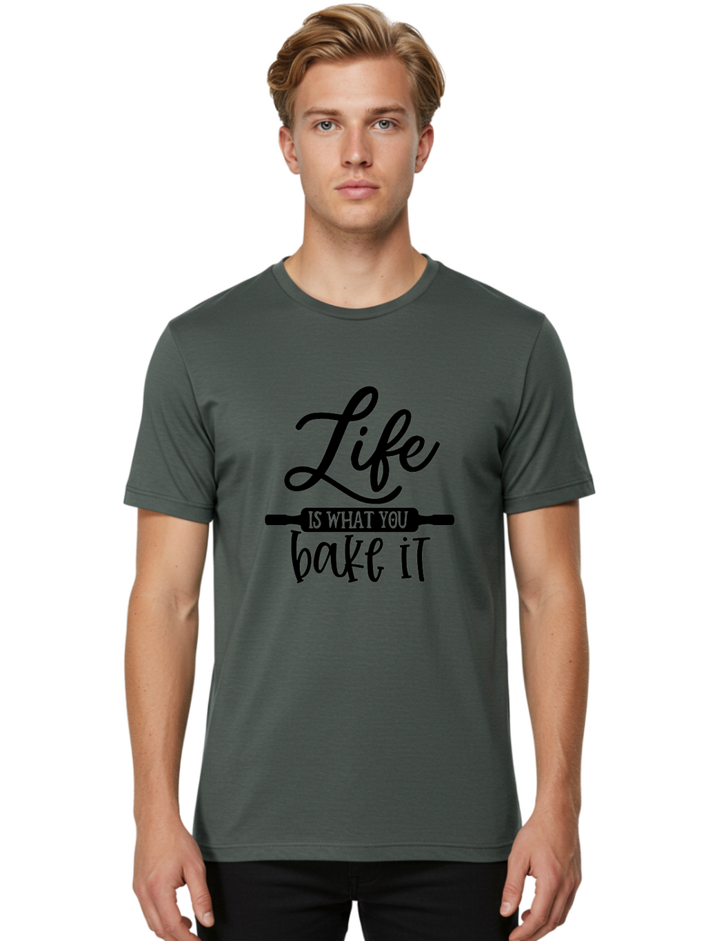 Life-Is-What-You-Bake-It Men'S Graphic Tee, 100% Cotton, Comfortable Casual Summer Wear, Machine Washable, Inspirational Quote, Baking Inspiration, Motivational Phrases, Positive Affirmations, Kitchen Decor, Baking Quotes, Rolling Pin Design Aab585