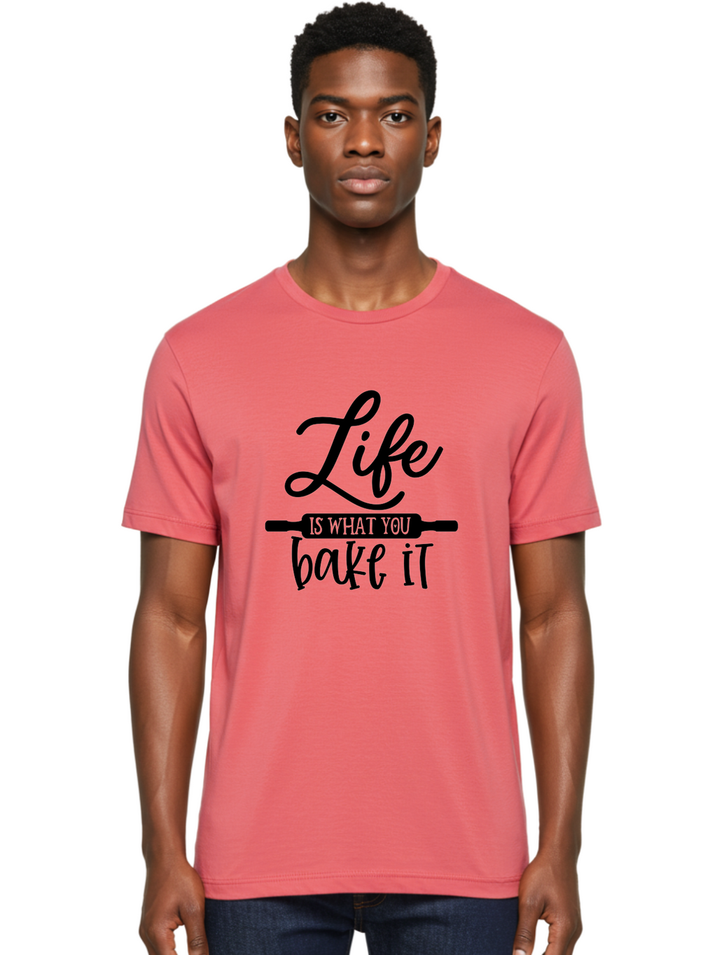 Life-Is-What-You-Bake-It Men'S Graphic Tee, 100% Cotton, Comfortable Casual Summer Wear, Machine Washable, Inspirational Quote, Baking Inspiration, Motivational Phrases, Positive Affirmations, Kitchen Decor, Baking Quotes, Rolling Pin Design Aab585