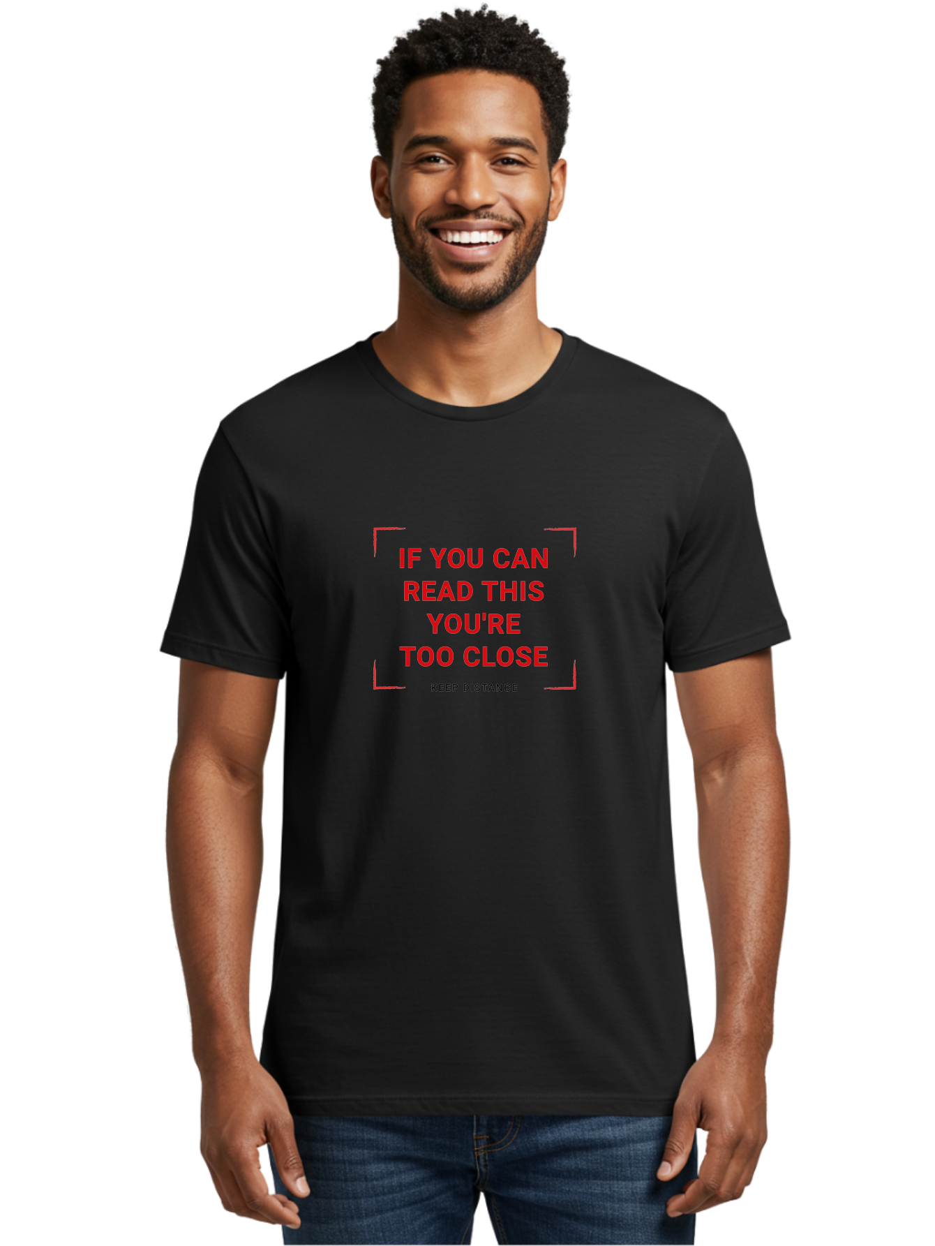 If-You-Can-Read-This-You-Re-Too-Close Men'S Graphic Tee, 100% Cotton, Comfortable Casual Summer Wear, Machine Washable, Social Distancing Sign, Keep Distance Warning, Coronavirus Safety, Covid-19 Precaution, Public Health Notice, Aab910