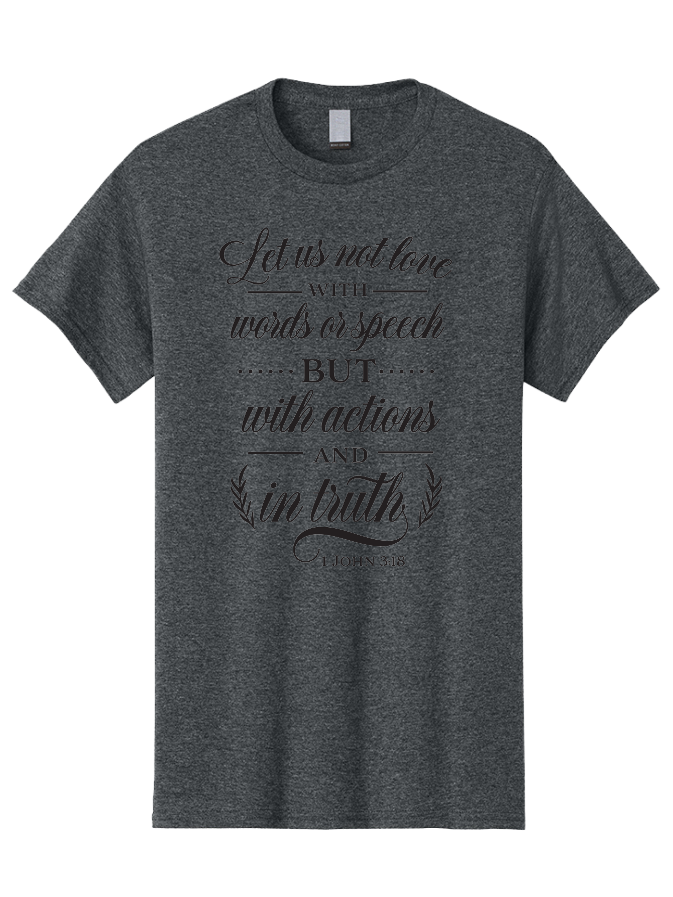 1-John-3-18 Men'S Graphic Tee, 100% Cotton, Comfortable Casual Summer Wear, Machine Washable, Inspirational Quote, Biblical Verse, 1 John 3:18, Love In Truth, Actions Over Words, Spiritual Guidance, Faith-Based Message, Motivational Words Aac442