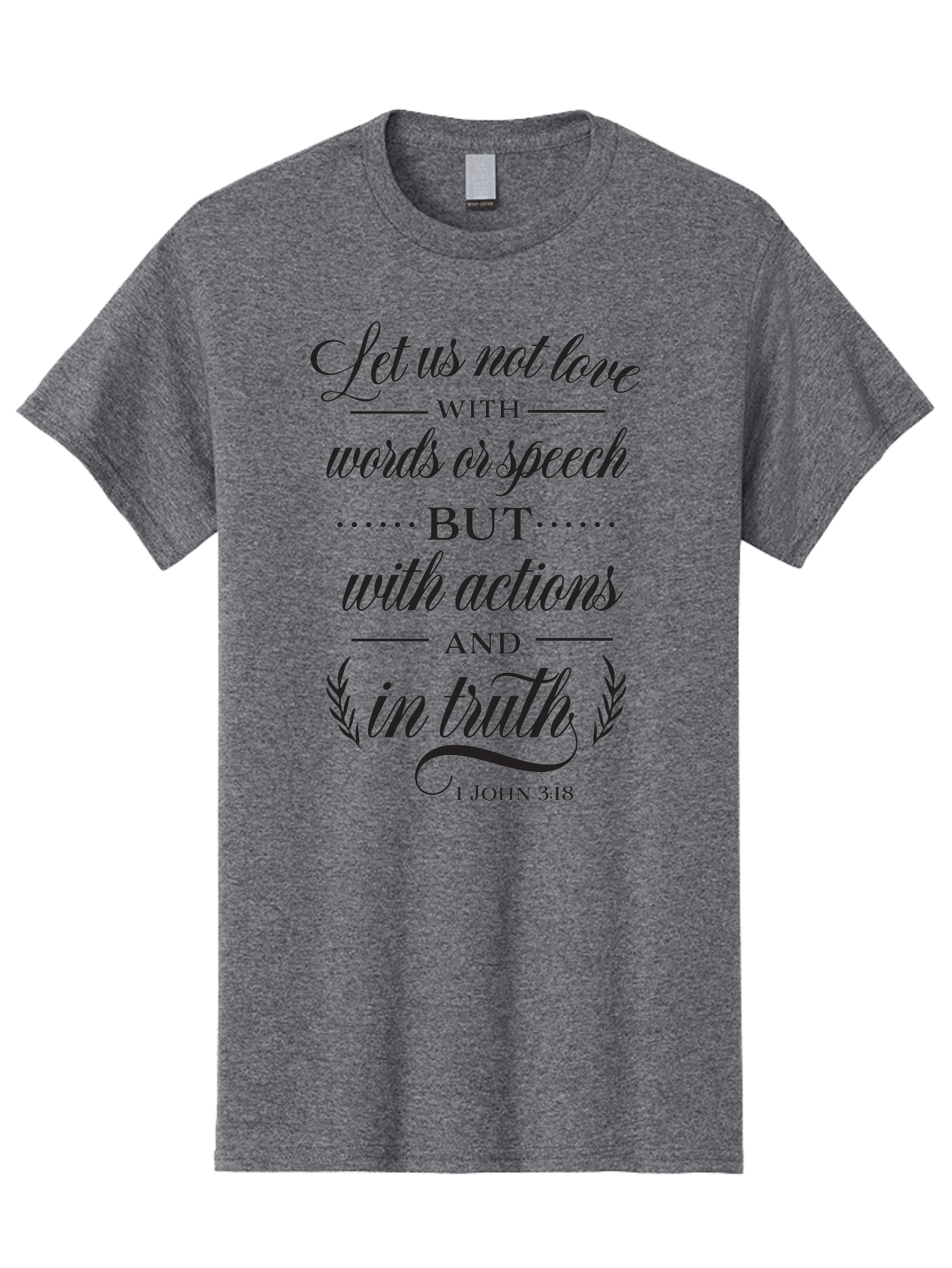 1-John-3-18 Men'S Graphic Tee, 100% Cotton, Comfortable Casual Summer Wear, Machine Washable, Inspirational Quote, Biblical Verse, 1 John 3:18, Love In Truth, Actions Over Words, Spiritual Guidance, Faith-Based Message, Motivational Words Aac442