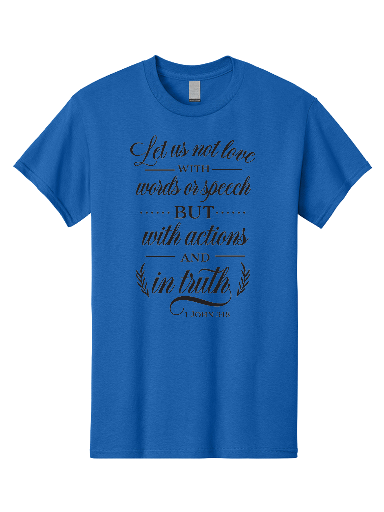 1-John-3-18 Men'S Graphic Tee, 100% Cotton, Comfortable Casual Summer Wear, Machine Washable, Inspirational Quote, Biblical Verse, 1 John 3:18, Love In Truth, Actions Over Words, Spiritual Guidance, Faith-Based Message, Motivational Words Aac442