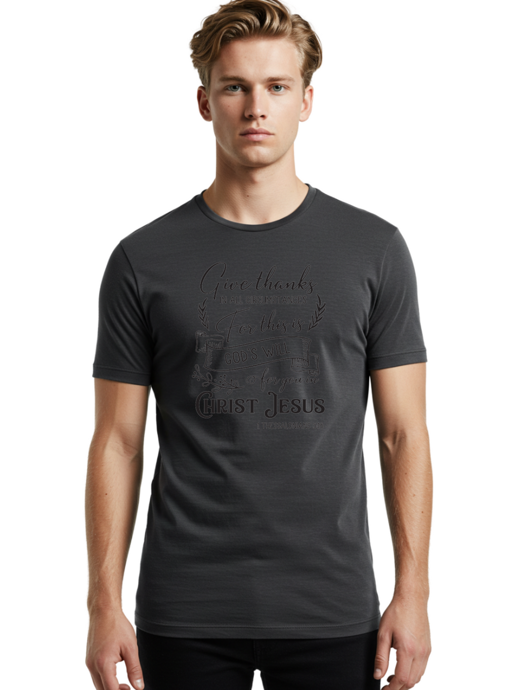 1-Thessalonians-5-18 Men'S Graphic Tee, 100% Cotton, Comfortable Casual Summer Wear, Machine Washable, Give Thanks In All Circumstances, God'S Will For You In Christ Jesus, Inspirational Bible Verse, 1 Thessalonians 5:18, Aac444