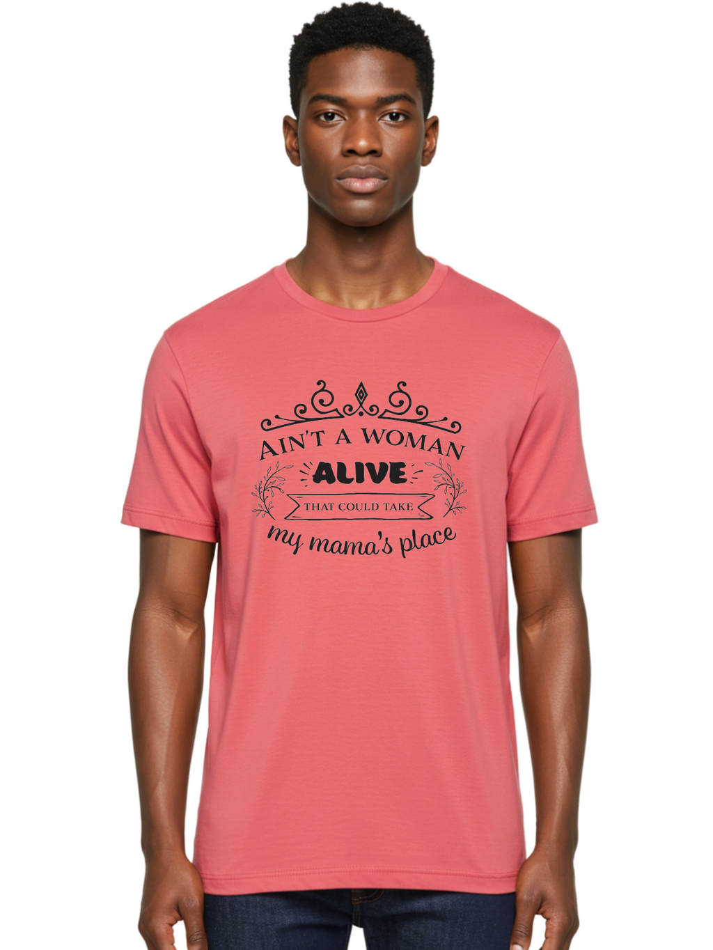 Ain-T-A-Woman-Alive Men'S Graphic Tee, 100% Cotton, Comfortable Casual Summer Wear, Machine Washable, Funny Quote, Motivational Phrase, Inspirational Words, Mother'S Day Gift, Mother'S Love, Funny Mom Quote, Mother Appreciation Aac453