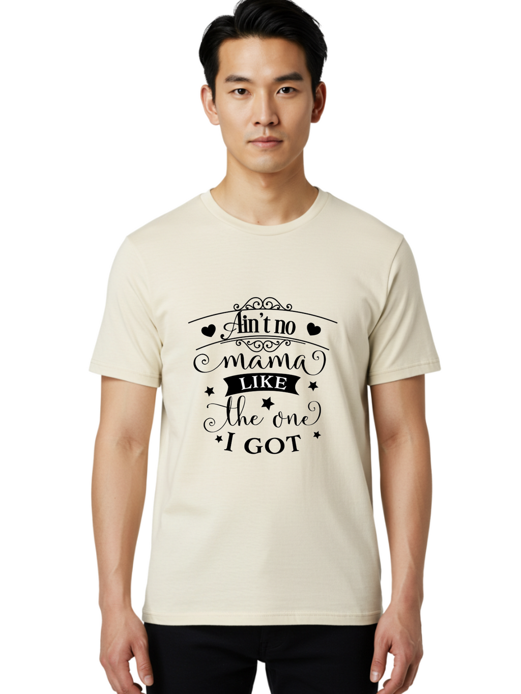 Ain-T-No-Mama-Like-The-One-I-Got Men'S Graphic Tee, 100% Cotton, Comfortable Casual Summer Wear, Machine Washable, Mama Quote, Mother'S Day Gift, Inspirational Quote, Mama Love, Heartwarming Phrase, Starry Design, Elegant Typography, Aac454
