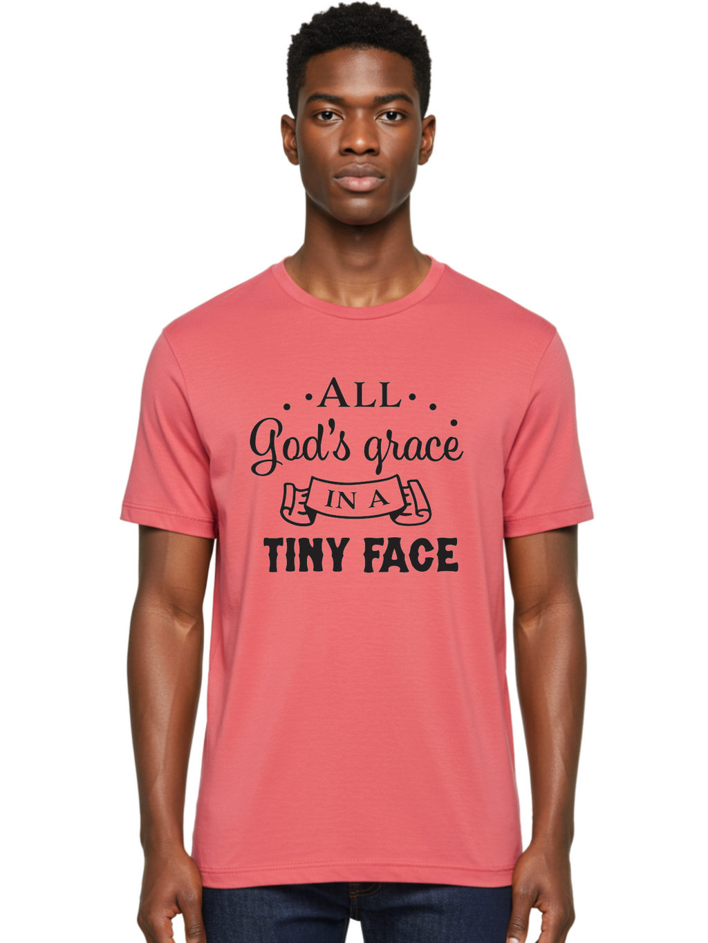 All-God-S-Grace-In-A-Tiny-Face Men'S Graphic Tee, 100% Cotton, Comfortable Casual Summer Wear, Machine Washable, Inspirational Quote, God'S Grace, Tiny Face, Cute Baby, Baby Blessing, Inspirational Message, Baby Quote, Faith, Love, Aac455