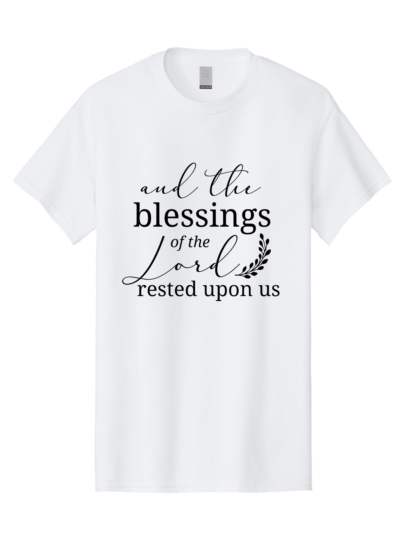 And-The-Blessings-Of-The-Lord-Rested-Upon-Us Men'S Graphic Tee, 100% Cotton, Comfortable Casual Summer Wear, Machine Washable, Inspirational Quote, Motivational Phrase, Blessings Of The Lord, Scripture Quote, Faith-Based Message, Aac472