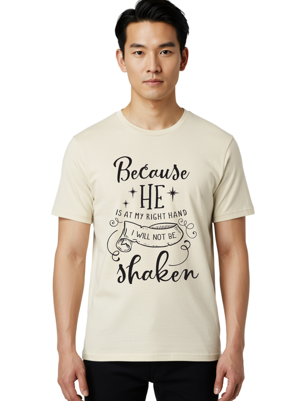 Because-He-Is-At-My-Right-Hand-I-Will-Not-Be-Shaken Men'S Graphic Tee, 100% Cotton, Comfortable Casual Summer Wear, Machine Washable, Inspirational Quote, Motivational Phrase, Faith-Based Design, Spiritual Message, Bible Verse, Scripture Art, Aac505