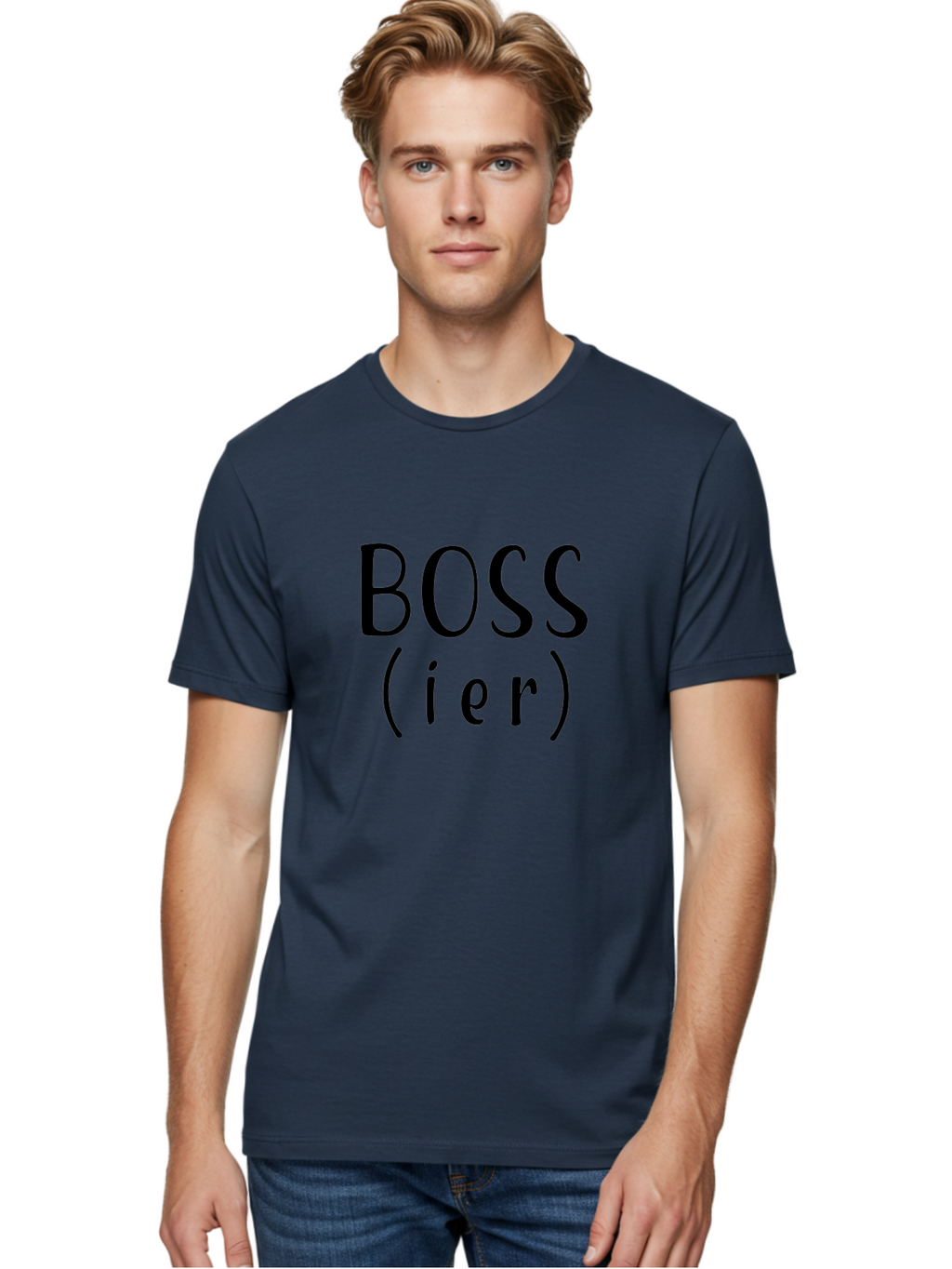 Boss-Ier Men'S Graphic Tee, 100% Cotton, Comfortable Casual Summer Wear, Machine Washable, Boss, Leadership, Authority, Management, Empowerment, Motivation, Confidence, Career Success, Professional Growth, Leadership Skills Aac539
