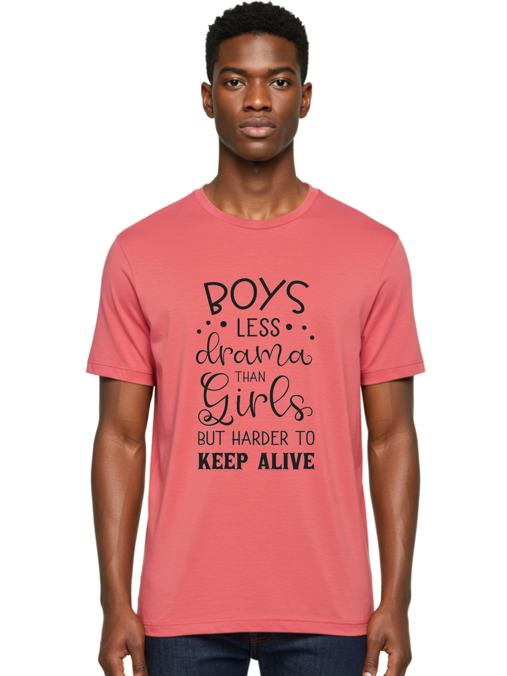Boys-Less-Drama-Than-Girls-But-Harder-To-Keep-Alive Men'S Graphic Tee, 100% Cotton, Comfortable Casual Summer Wear, Machine Washable, Funny Quotes, Humorous Sayings, Boys Vs Girls, Witty Humor, Playful Teasing, Sassy Phrases, Aac541