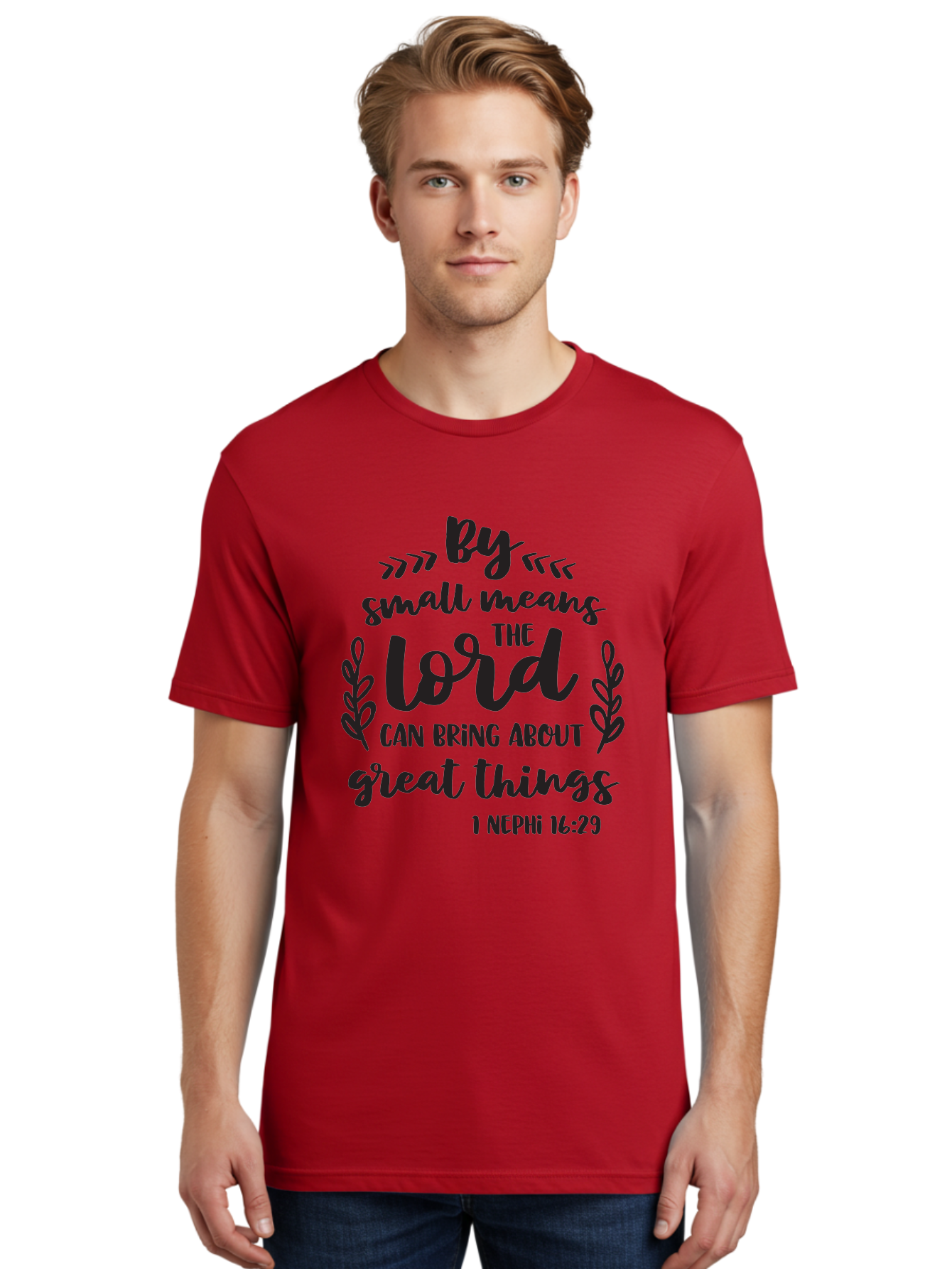 By-Small-Means-The-Lord-Can-Bring-About-Great-Things Men'S Graphic Tee, 100% Cotton, Comfortable Casual Summer Wear, Machine Washable, Inspirational Quote, Motivational Scripture, 1 Nephi 16:29, Small Means Great Things, Lord'S Power, Aac555