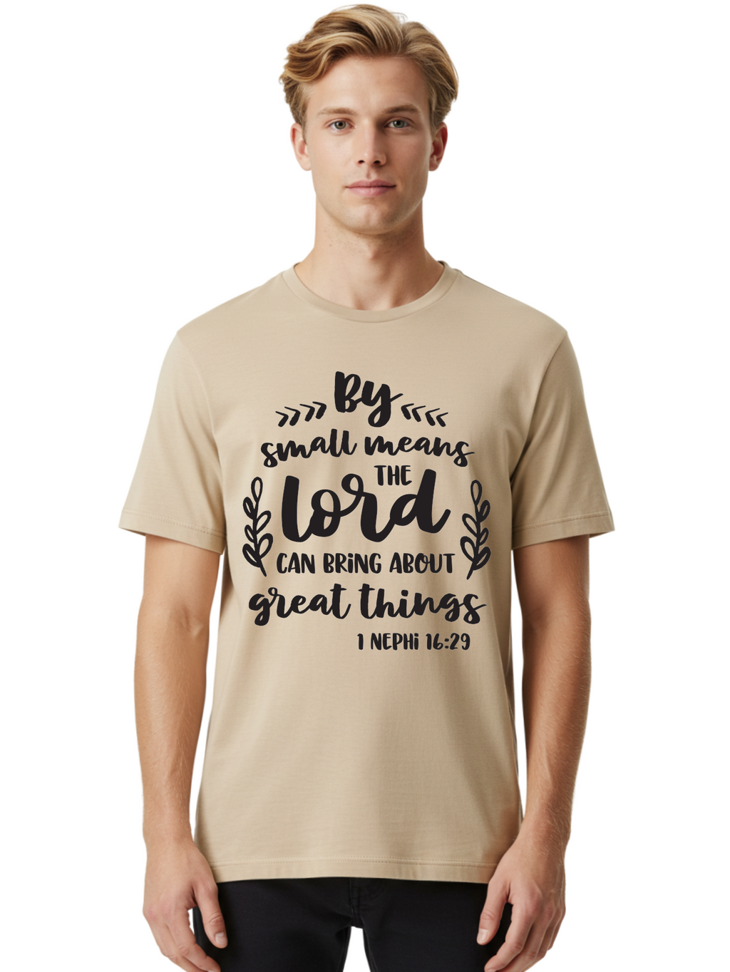 By-Small-Means-The-Lord-Can-Bring-About-Great-Things Men'S Graphic Tee, 100% Cotton, Comfortable Casual Summer Wear, Machine Washable, Inspirational Quote, Motivational Scripture, 1 Nephi 16:29, Small Means Great Things, Lord'S Power, Aac555