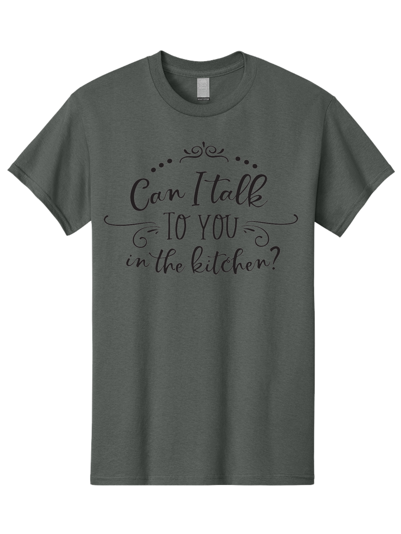 Can-I-Talk-To-You-In-The-Kitchen Men'S Graphic Tee, 100% Cotton, Comfortable Casual Summer Wear, Machine Washable, Kitchen Quote, Kitchen Phrase, Kitchen Decor, Kitchen Sign, Kitchen Wall Art, Elegant Script, Decorative Swirls, Dot Design, Aac563