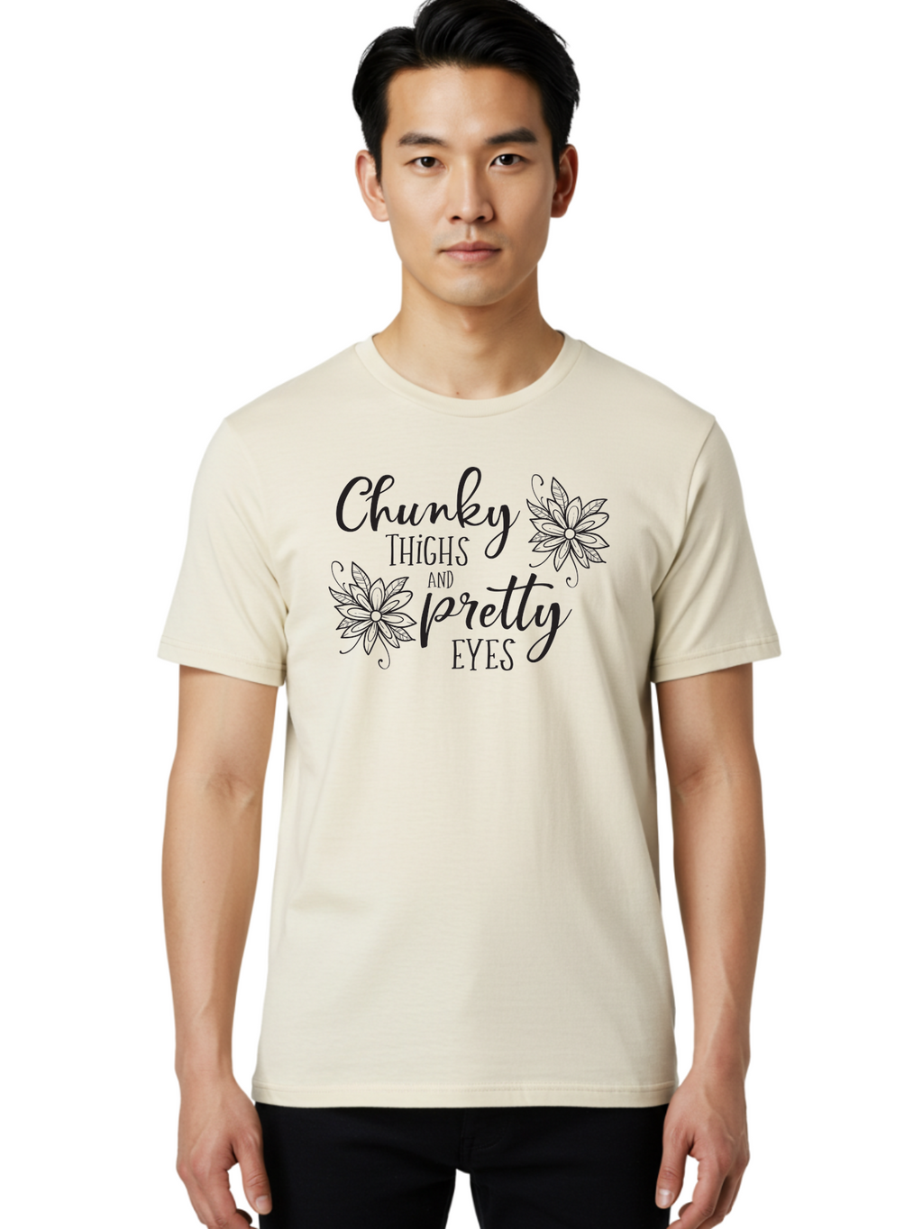 Chunky-Thighs-And-Pretty-Eyes Men'S Graphic Tee, 100% Cotton, Comfortable Casual Summer Wear, Machine Washable, Positive Affirmation, Body Positivity, Self Love, Empowerment, Quote, Inspirational Quote, Motivational Quote, Black Text, Aac595