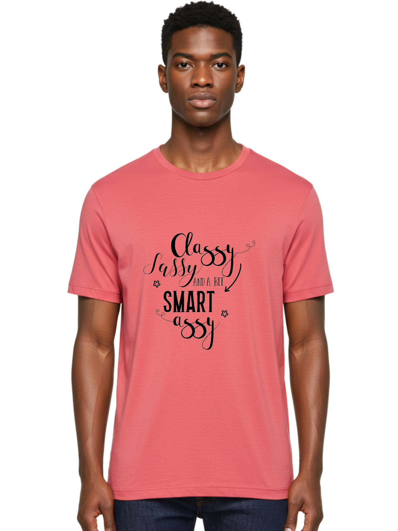 Classy-Sassy-And-A-Bit-Smart-Assy Men'S Graphic Tee, 100% Cotton, Comfortable Casual Summer Wear, Machine Washable, Classy Sassy, Smart Assy, Sassy Quotes, Funny Phrases, Sassy Sayings, Witty Humor, Trendy Typography, Inspirational Words Aac596
