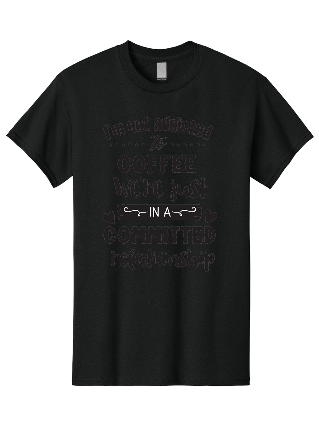 Coffee-Commitment Men'S Graphic Tee, 100% Cotton, Comfortable Casual Summer Wear, Machine Washable, Love For Coffee, Coffee Addiction, Committed Relationship, Coffee Humor, Funny Quote, Coffee Lover, Coffee Quote, Coffee Obsession, Aac599