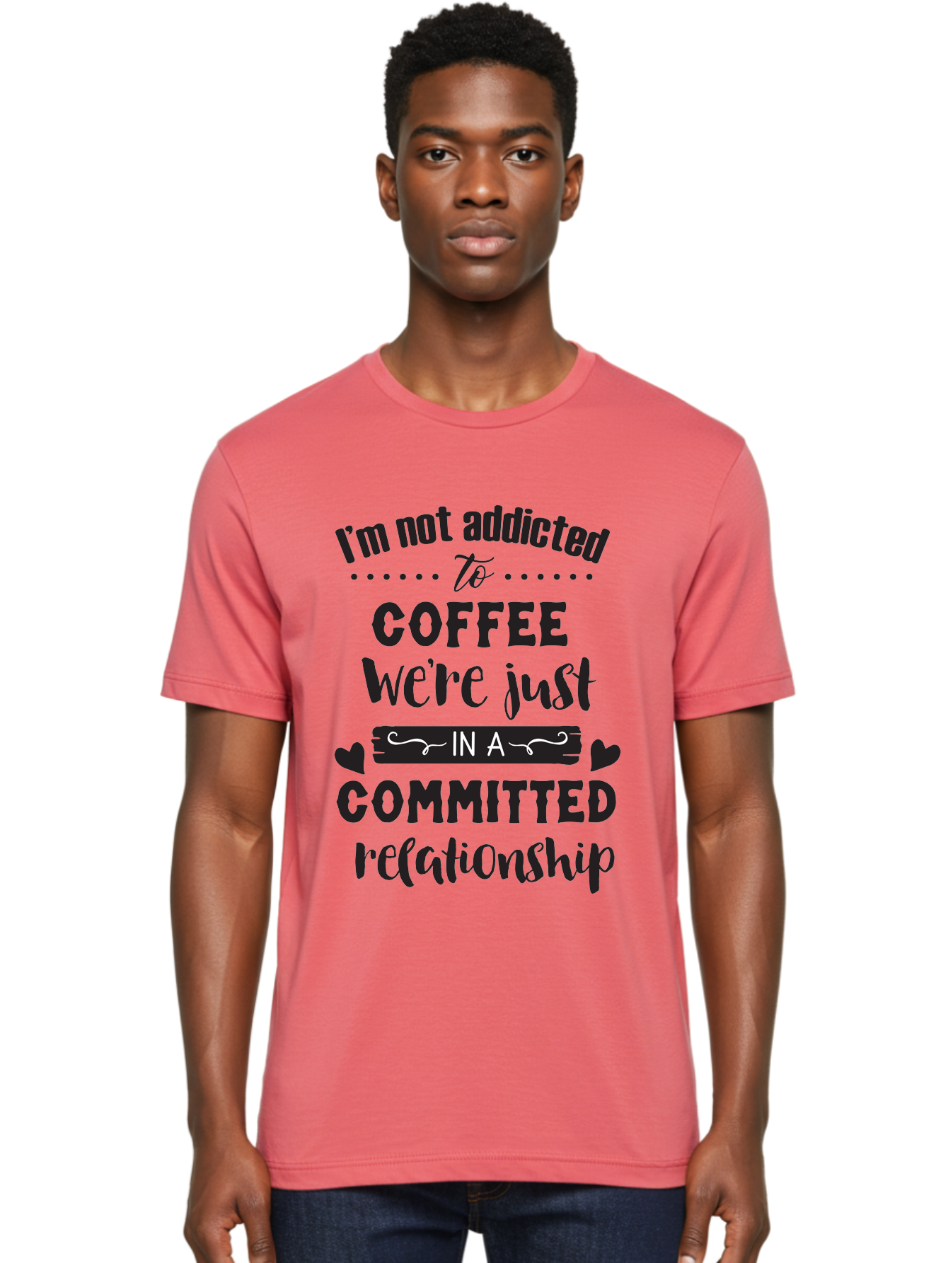 Coffee-Commitment Men'S Graphic Tee, 100% Cotton, Comfortable Casual Summer Wear, Machine Washable, Love For Coffee, Coffee Addiction, Committed Relationship, Coffee Humor, Funny Quote, Coffee Lover, Coffee Quote, Coffee Obsession, Aac599