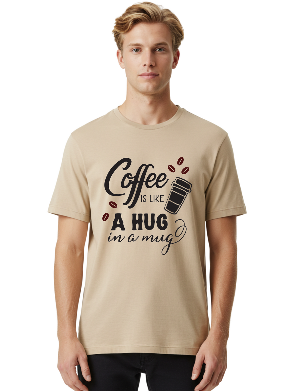 Coffee-Is-Like-A-Hug-In-A-Mug Men'S Graphic Tee, 100% Cotton, Comfortable Casual Summer Wear, Machine Washable, Coffee Quote, Coffee Love, Coffee Lover, Coffee In A Mug, Coffee Is Life, Coffee Is Like A Hug Aac602