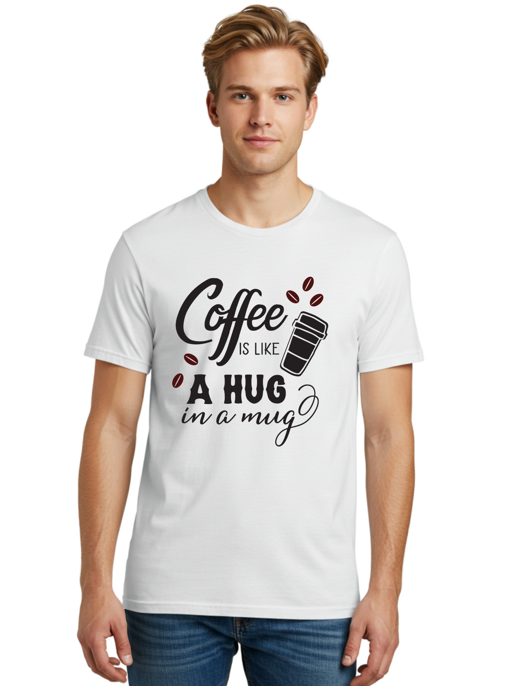Coffee-Is-Like-A-Hug-In-A-Mug Men'S Graphic Tee, 100% Cotton, Comfortable Casual Summer Wear, Machine Washable, Coffee Quote, Coffee Love, Coffee Lover, Coffee In A Mug, Coffee Is Life, Coffee Is Like A Hug Aac602