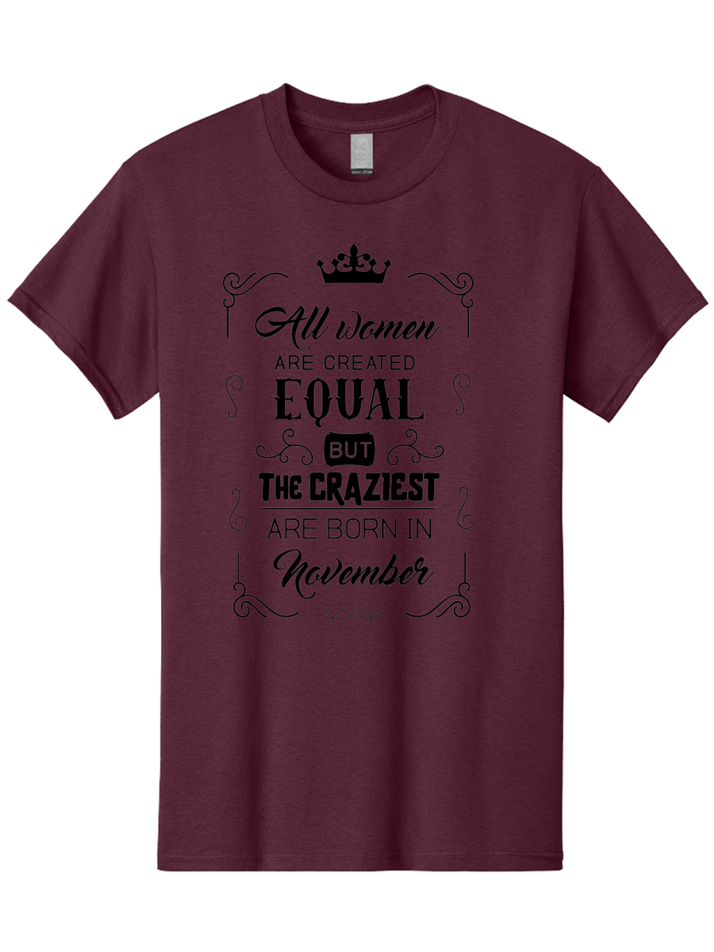 Craziest-Born-In-November Men'S Graphic Tee, 100% Cotton, Comfortable Casual Summer Wear, Machine Washable, Inspirational Quotes, Motivational Phrases, Strong Women, November Birthdays, Female Empowerment, Confidence Boosters, Sassy Sayings, Aac610
