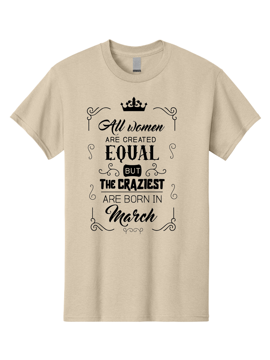 Craziest-Women-Born-In-March Men'S Graphic Tee, 100% Cotton, Comfortable Casual Summer Wear, Machine Washable, Women Empowerment, Inspirational Quotes, Funny Sayings, Birth Month Humor, Equality For Women, March Babies, Quirky Personality, Aac613