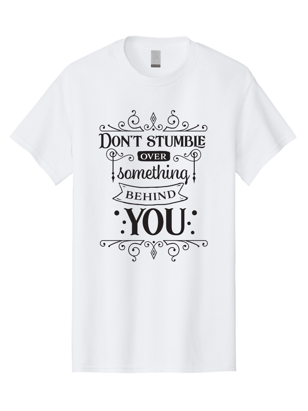 Don-T-Stumble-Over-Something-Behind-You Men'S Graphic Tee, 100% Cotton, Comfortable Casual Summer Wear, Machine Washable, Motivational Quote, Inspiring Phrase, Don'T Stumble Over Something Behind You, Personal Growth, Self-Improvement, Aac658