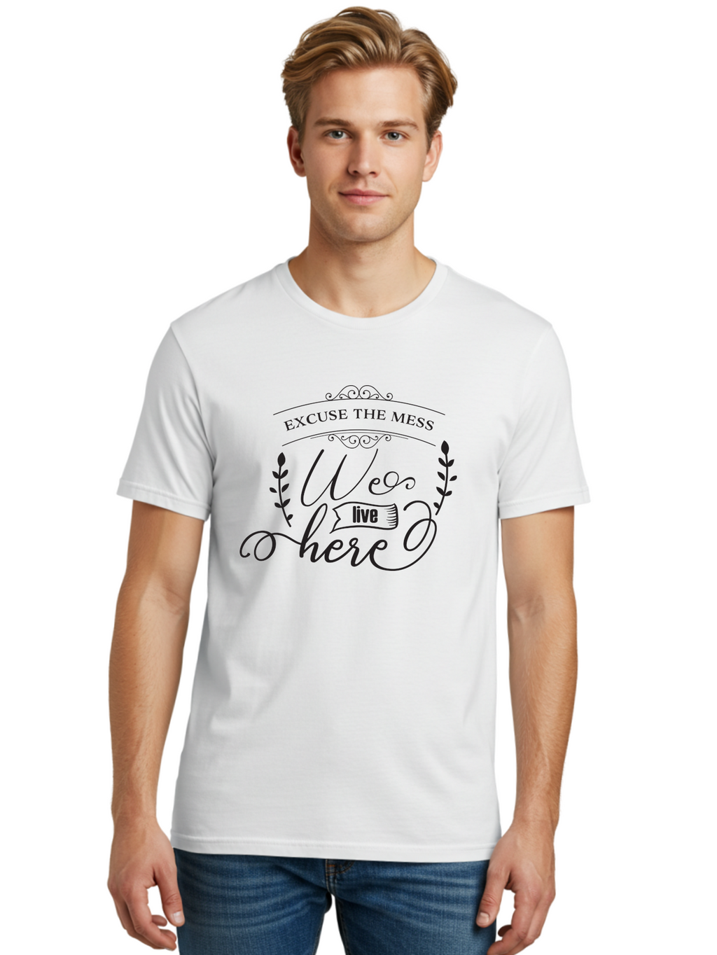 Excuse-The-Mess-We-Live-Here Men'S Graphic Tee, 100% Cotton, Comfortable Casual Summer Wear, Machine Washable, Excuse The Mess, We Live Here, Home Decor Sign, Quirky Wall Art, Funny Saying, Decorative Typography, Modern Home Accessories, Aac696