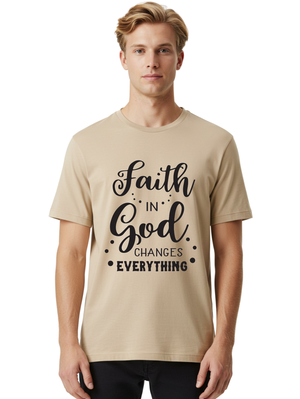 Faith-In-God-Changes-Everything Men'S Graphic Tee, 100% Cotton, Comfortable Casual Summer Wear, Machine Washable, Faith In God, Inspirational Quote, Spiritual Motivation, Positive Affirmation, Uplifting Message, Motivational Poster, Aac702