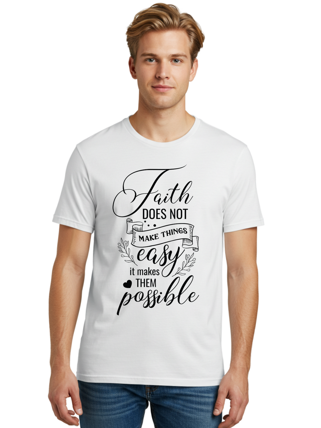 Faith-Makes-Them-Possible Men'S Graphic Tee, 100% Cotton, Comfortable Casual Summer Wear, Machine Washable, Faith Quote, Inspirational Words, Motivational Saying, Makes Them Possible, Makes Things Easy, Spiritual Message, Positive Vibes, Aac704