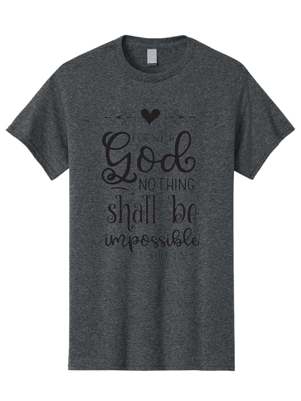 For-With-God-Nothing-Shall-Be-Impossible Men'S Graphic Tee, 100% Cotton, Comfortable Casual Summer Wear, Machine Washable, Inspirational Quote, Motivational Quote, Faith-Based Quote, Biblical Verse, Christian Quote, Luke 1:37, God Is Great, Aac744