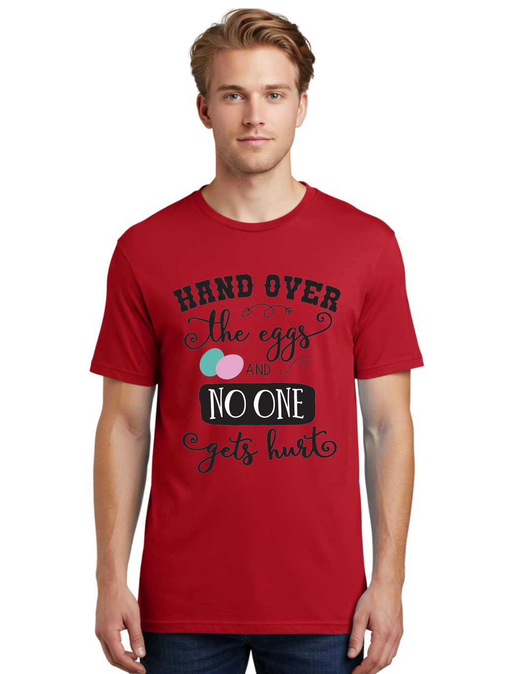 Hand-Over-The-Eggs Men'S Graphic Tee, 100% Cotton, Comfortable Casual Summer Wear, Machine Washable, Humorous Easter Quote, Funny Easter Eggs, Easter Egg Humor, Playful Easter Message, Hand Over The Eggs, No One Gets Hurt Aac790