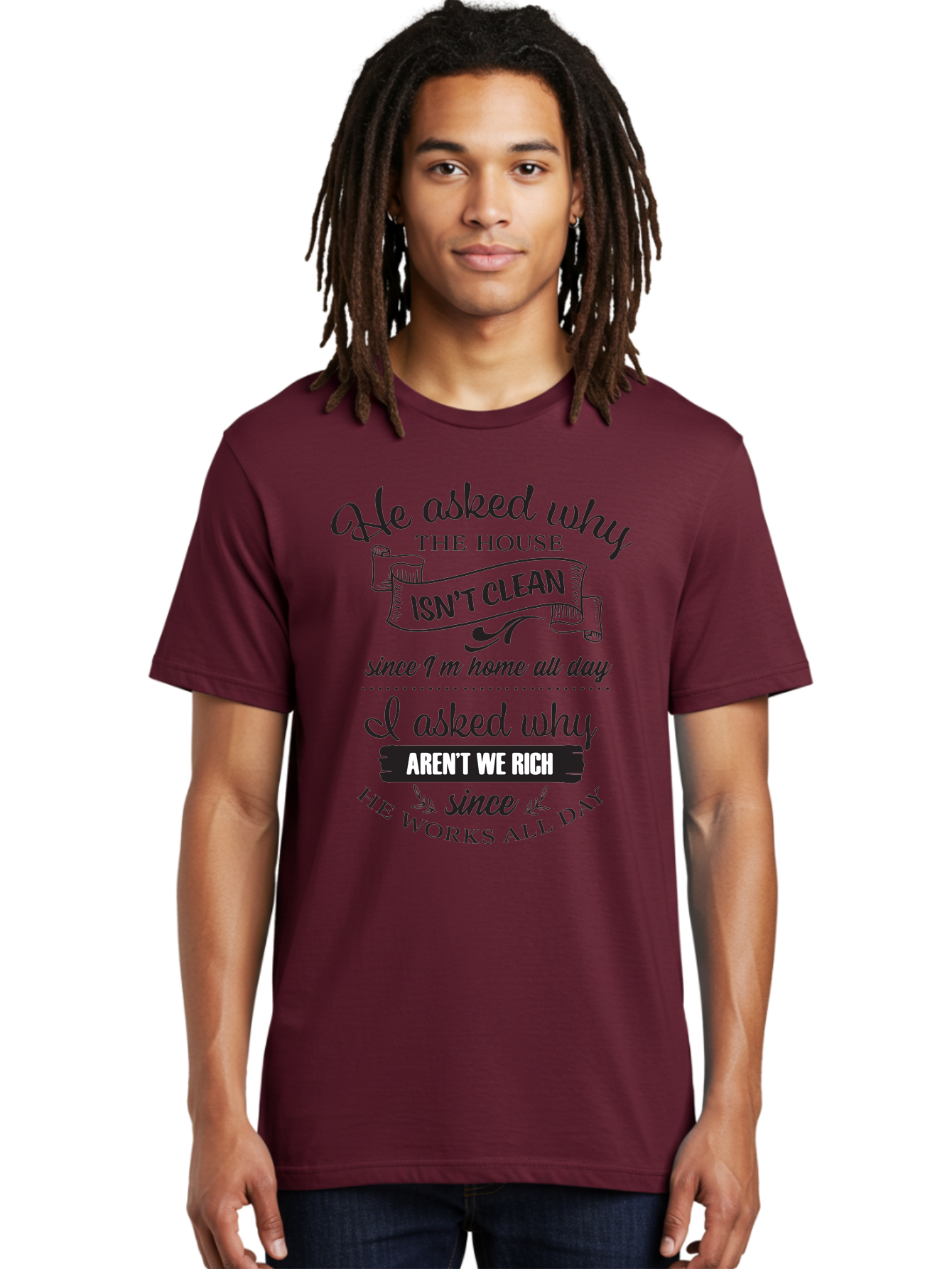 He-Asked-Why Men'S Graphic Tee, 100% Cotton, Comfortable Casual Summer Wear, Machine Washable, Funny Quote, Sarcastic Saying, Household Chores, Work-Life Balance, Humorous Graphics, Witty Phrases, Relatable Quotes, Cleaning Humor, Aac801