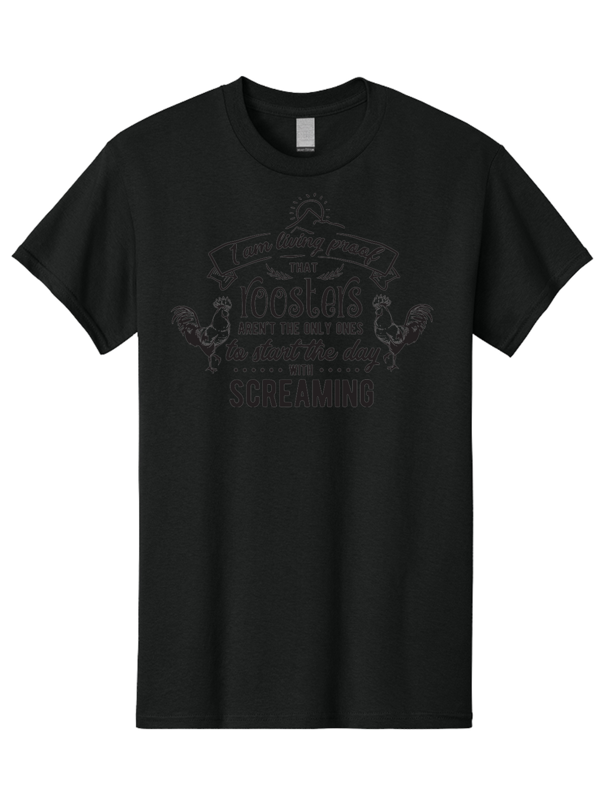 I-Am-Living-Proof-That-Roosters-Aren-T-The-Only-Ones-To-Start-The-Day-With-Screaming Men'S Graphic Tee, 100% Cotton, Comfortable Casual Summer Wear, Machine Washable, Funny Quote, Rooster Graphics, Morning Motivation, Humorous Saying, Aac838
