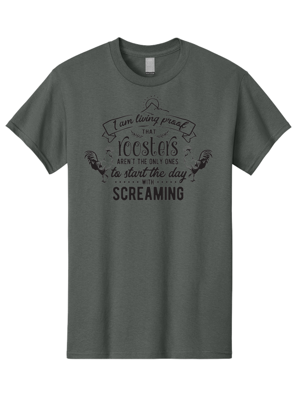 I-Am-Living-Proof-That-Roosters-Aren-T-The-Only-Ones-To-Start-The-Day-With-Screaming Men'S Graphic Tee, 100% Cotton, Comfortable Casual Summer Wear, Machine Washable, Funny Quote, Rooster Graphics, Morning Motivation, Humorous Saying, Aac838